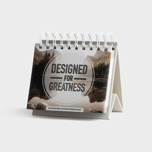 Day Brightener  - Designed for Greatness