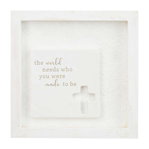Wall Plaque - World Needs You