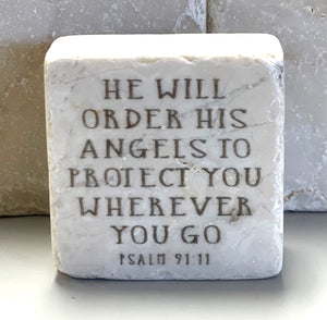 He will Order His Angels to Protect You Scripture Stone