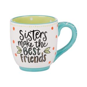 Coffee Mug - Sisters Make the Best Friends